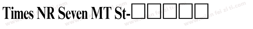 Times NR Seven MT St字体转换
